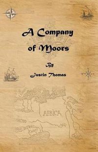 Cover image for A Company of Moors