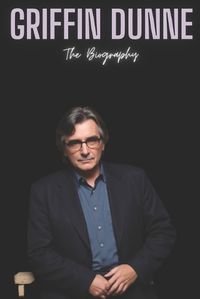 Cover image for Griffin Dunne