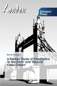 Cover image for A Saidian Study of Emecheta's 'In the Ditch' and 'Second Class Citizen