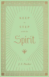 Cover image for Keep in Step with the Spirit