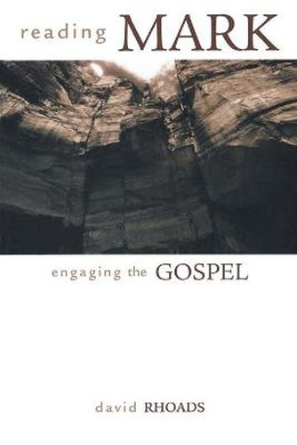 Reading Mark: Engaging the Gospel