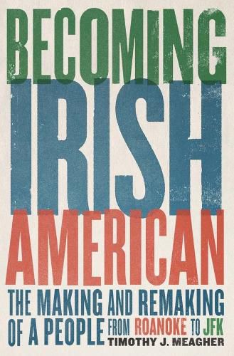 Cover image for Becoming Irish American