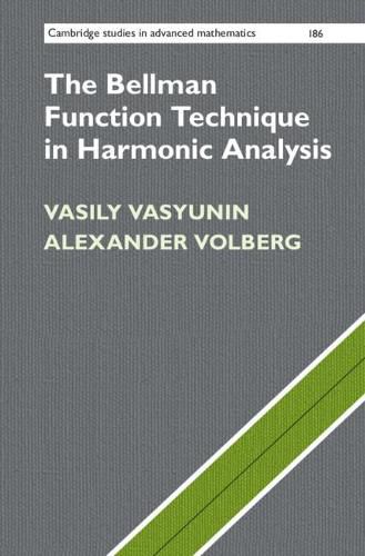 Cover image for The Bellman Function Technique in Harmonic Analysis