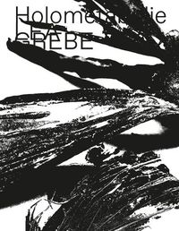 Cover image for Lea Grebe: Holometabolie