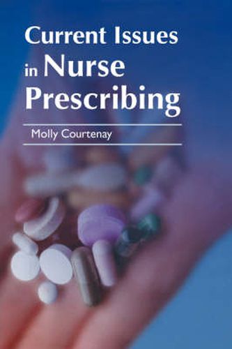 Cover image for Current Issues in Nurse Prescribing
