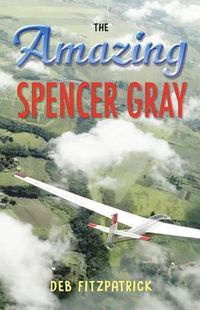 Cover image for Amazing Spencer Gray