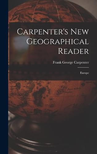 Carpenter's New Geographical Reader