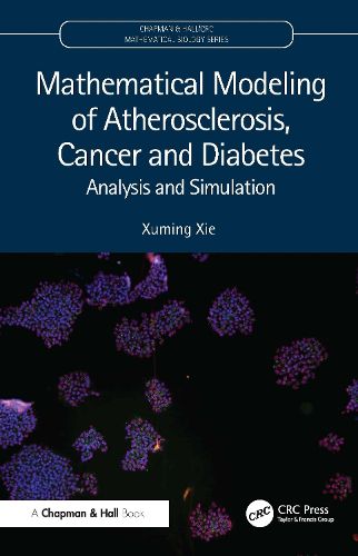 Cover image for Mathematical Modeling of Atherosclerosis, Cancer and Diabetes