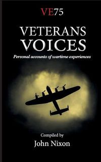 Cover image for Veterans Voices: Personal accounts of wartime experiences