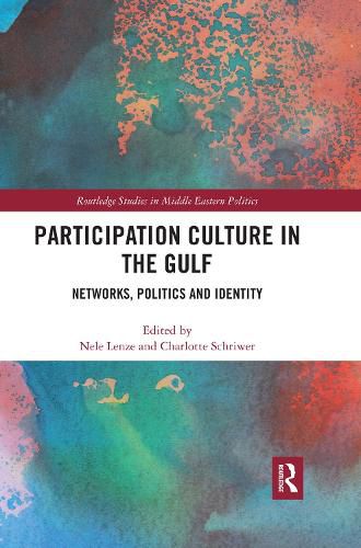 Cover image for Participation Culture in the Gulf: Networks, Politics and Identity