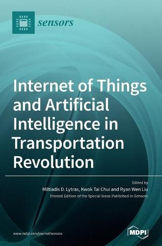 Cover image for Internet of Things and Artificial Intelligence in Transportation Revolution