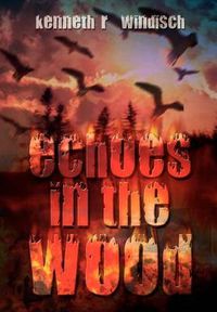 Cover image for Echoes in the Wood