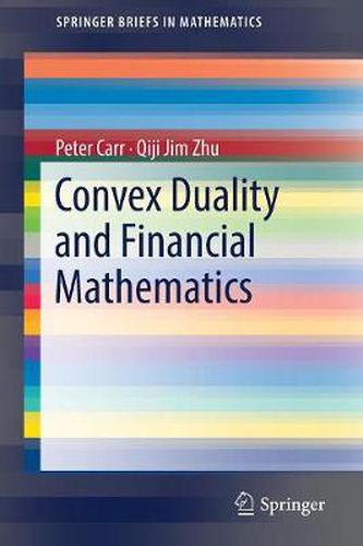 Cover image for Convex Duality and Financial Mathematics