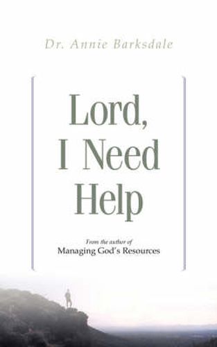 Cover image for Lord, I Need Help