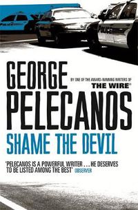 Cover image for Shame The Devil: From Co-Creator of Hit HBO Show 'We Own This City