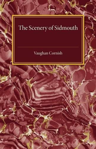 Cover image for The Scenery of Sidmouth: Its Natural Beauty and Historic Interest