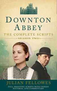 Cover image for Downton Abbey: Series 2 Scripts (Official)