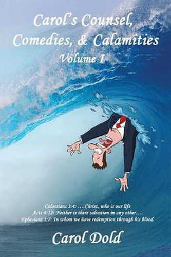 Cover image for Carol's Counsel, Comedies, & Calamities