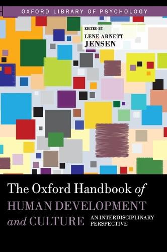 Cover image for The Oxford Handbook of Human Development and Culture: An Interdisciplinary Perspective