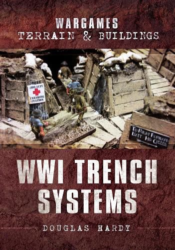 Cover image for Wargames Terrain and Buildings: WWI Trench Systems