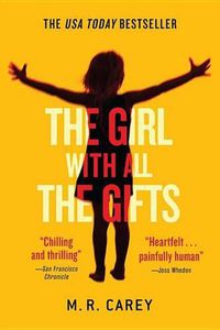 Cover image for The Girl with All the Gifts