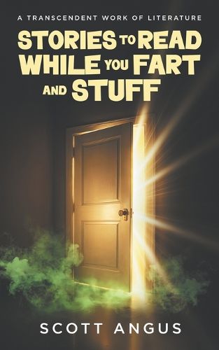Cover image for Stories to Read While You Fart and Stuff