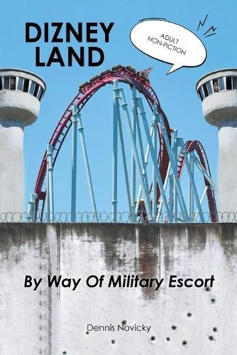 Cover image for DIZNEY LAND By Way Of Military Escort