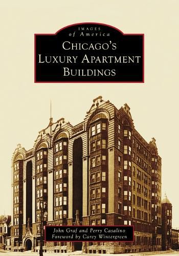 Cover image for Chicago's Luxury Apartment Buildings