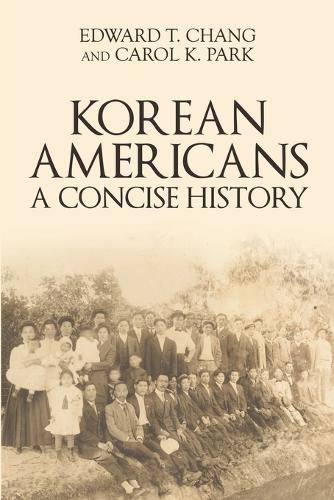 Cover image for Korean Americans: A Concise History