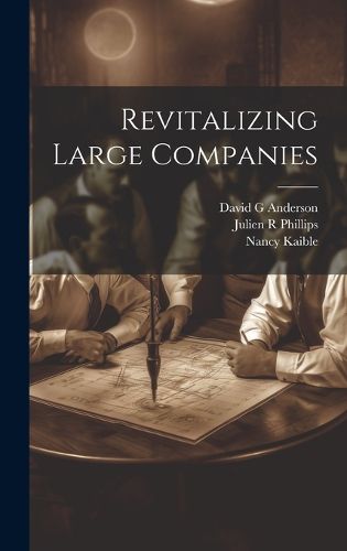 Revitalizing Large Companies