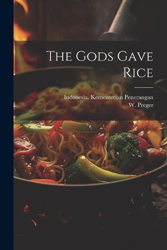 Cover image for The Gods Gave Rice