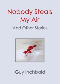 Cover image for Nobody Steals My Air