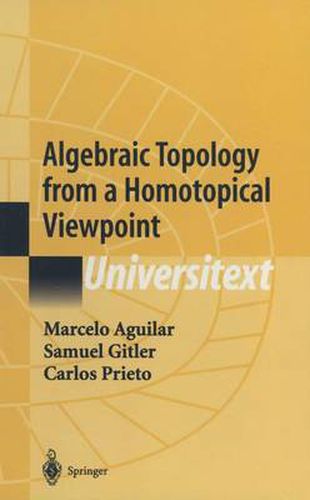 Cover image for Algebraic Topology from a Homotopical Viewpoint