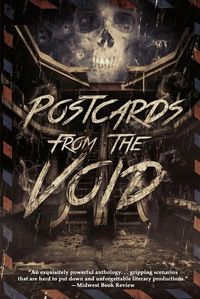 Cover image for Postcards from the Void: Twenty-Five Tales of Horror and Dark Fantasy