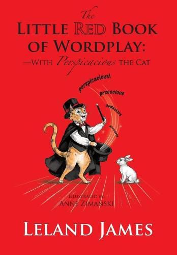 Cover image for The Little Red Book of Wordplay: -With Perspicacious the Cat