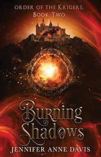 Cover image for Burning Shadows: Order of the Krigers, Book 2