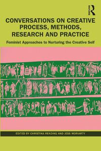 Cover image for Conversations on Creative Process, Methods, Research and Practice