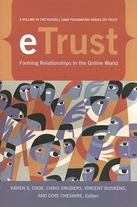 Cover image for ETrust: Forming Relationships in the Online World