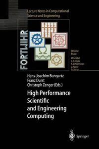 Cover image for High Performance Scientific and Engineering Computing: Proceedings of the International FORTWIHR Conference on HPSEC, Munich, March 16-18, 1998