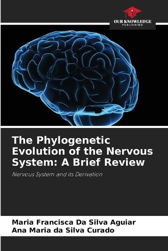 Cover image for The Phylogenetic Evolution of the Nervous System