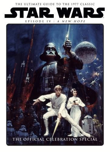 Cover image for Star Wars: A New Hope Official Celebration Special