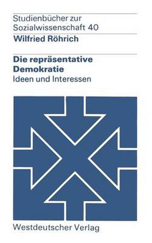 Cover image for Die Reprasentative Demokratie: Ideen Und Interessen