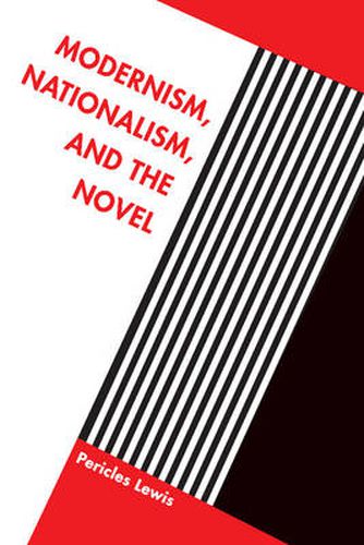 Cover image for Modernism, Nationalism, and the Novel