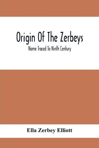 Cover image for Origin Of The Zerbeys; Name Traced To Ninth Century