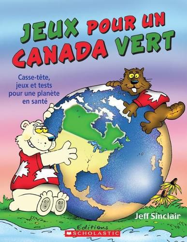 Cover image for Jeux Pour Un Canada Vert