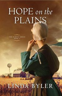 Cover image for Hope on the Plains: The Dakota Series, Book 2