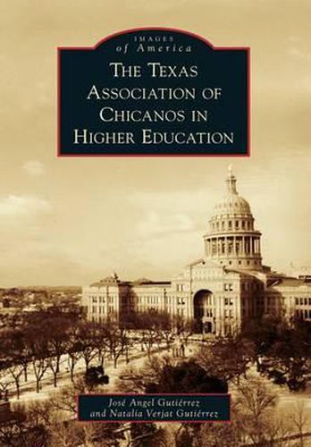 The Texas Association of Chicanos in Higher Education