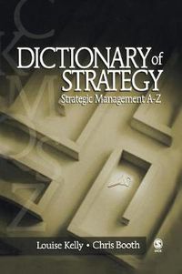 Cover image for Dictionary of Strategy: Strategic Management A-Z