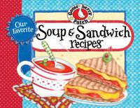 Cover image for Our Favorite Soup & Sandwich Recipes