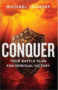 Cover image for Conquer: Your Battle Plan for Spiritual Victory
